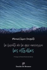 La fuente de la que nacieron las estrellas