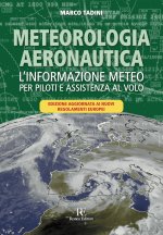Meteorologia aeronautica. L'informazione meteo per piloti e assistenza al volo