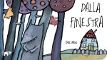 Dalla finestra