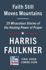 Faith Still Moves Mountains