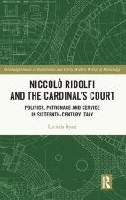 Niccolo Ridolfi and the Cardinal's Court