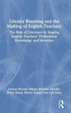 Literary Knowing and the Making of English Teachers