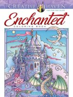 Creative Haven Enchanted Coloring Book