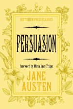 Persuasion (Historium Press Classics)
