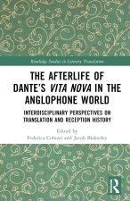 Afterlife of Dante's Vita Nova in the Anglophone World