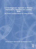 Transdiagnostic Approach to Develop Organization, Attention and Learning Skills