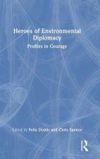 Heroes of Environmental Diplomacy
