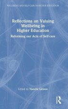 Reflections on Valuing Wellbeing in Higher Education