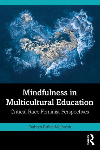 Mindfulness in Multicultural Education