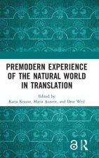Premodern Experience of the Natural World in Translation
