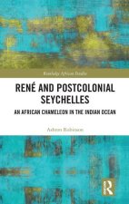 Rene and Postcolonial Seychelles