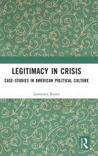 Legitimacy in Crisis