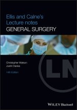 Ellis and Calne's Lecture Notes in General Surgery , 14th Edition