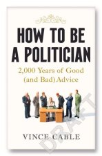 How to be a Politician