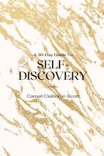 30-Day Guide To Self-Discovery