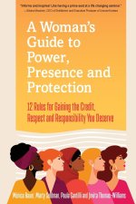 Woman's Guide to Power, Presence and Protection