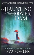 Haunting of Hoover Dam