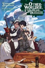 Otherworlder, Exploring the Dungeon, Vol. 3 (light novel)