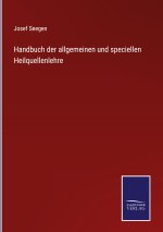 Handbuch der allgemeinen und speciellen Heilquellenlehre