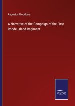 Narrative of the Campaign of the First Rhode Island Regiment