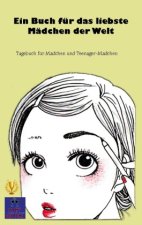 Buch fur das liebste Madchen der Welt