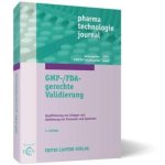 GMP-/FDA-gerechte Validierung