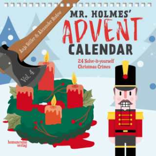 MR HOLMES ADVENT CALENDAR VOL 4 24 SOLVE (Anja Stiller,Alexander Rudow,Helen MacCormac)(Spirálozott)