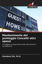 Mantenimento del punteggio Concetti etici spessi