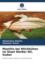 Mastitis bei Milchkühen im Staat Weißer Nil, Sudan