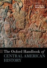 Oxford Handbook of Central American History