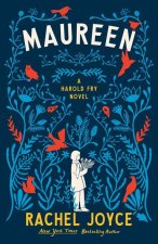 Maureen: A Harold Fry Novel