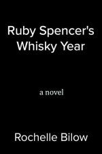 Ruby Spencer's Whisky Year