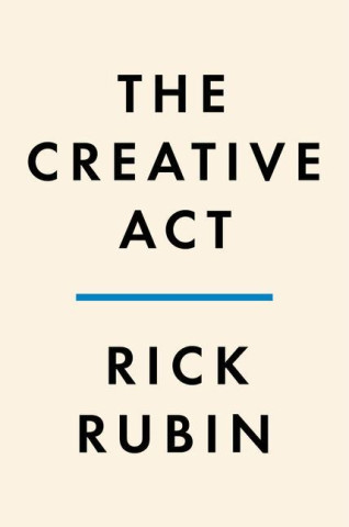The Creative Act (Rick Rubin)()