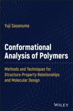 Conformational Analysis of Polymers: Methods and T echniques for Structure-Property Relationships and  Molecular Design