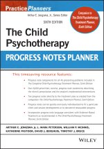 Child Psychotherapy Progress Notes Planner, Sixth Edition