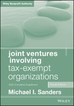 Joint Ventures Involving Tax-Exempt Organizations 4th Edition 2022 Cumulative Supplement