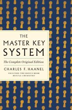 Master Key System: The Complete Original Edition