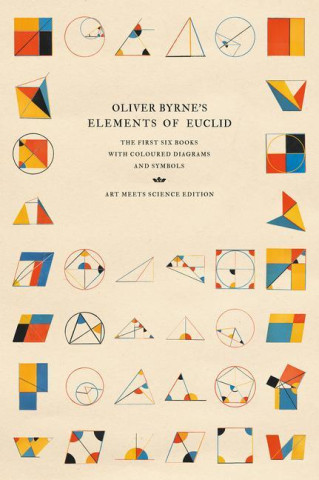 Oliver Byrne's Elements of Euclid