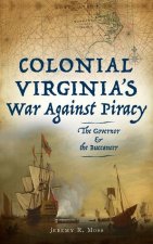 Colonial Virginia's War Against Piracy