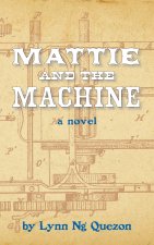 Mattie and the Machine