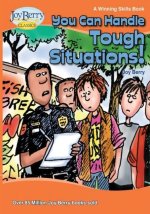 You Can Handle Tough Situations