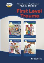 Good Answers to Tough Questions Four-in-One Book - First Level Trauma