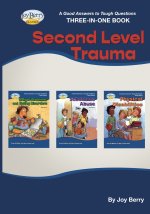 Good Answers to Tough Questions Three-in-One Book - Second Level Trauma