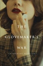 Glovemaker's War