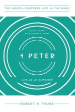 1 Peter: Life as an Outsider