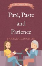 Paté, Paste and Patience: Volume 1