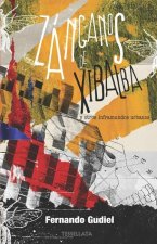 Zanganos de Xibalba y otros inframundos urbanos
