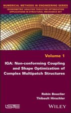 IGA: Non-conforming Coupling and Shape - Optimization of Complex Multipatch Structures