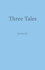 Three Tales