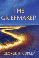 Griefmaker
